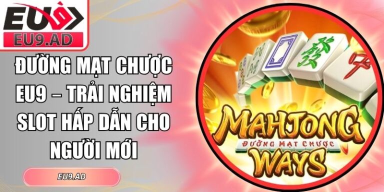 Đường Mạt Chược Eu9